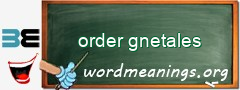 WordMeaning blackboard for order gnetales